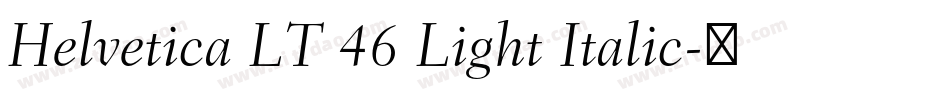 Helvetica LT 46 Light Italic字体转换